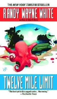 Twelve Mile Limit by Randy Wayne White