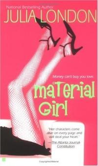 Excerpt of Material Girl by Julia London