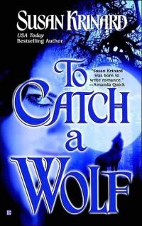 To Catch A Wolf by Susan Krinard