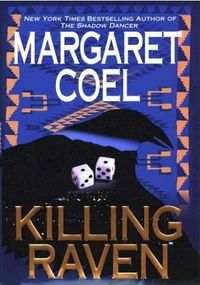 Killing Raven by Margaret Coel