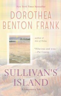 Sullivan's Island by Dorothea Benton Frank