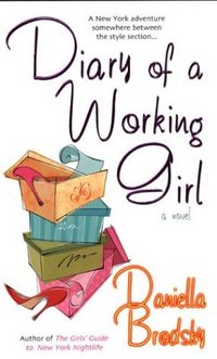 Diary of a Working Girl by Daniella Brodsky