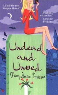 Excerpt of Undead and Unwed by MaryJanice Davidson