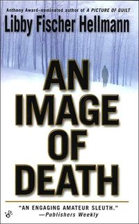 An Image of Death by Libby Fischer Hellmann