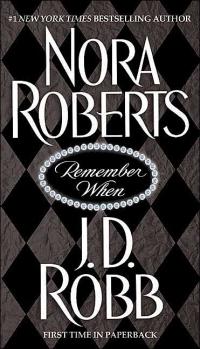 Remember When by Nora Roberts