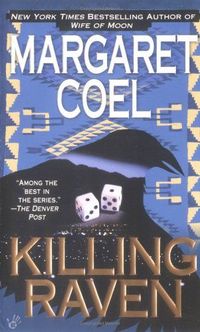 Killing Raven by Margaret Coel