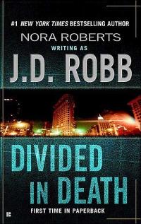 Divided in Death by J.D. Robb