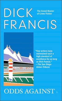 Odds Against by Dick Francis