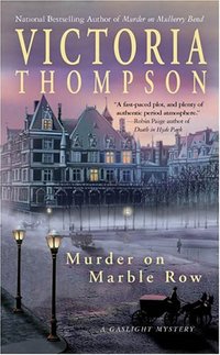 Murder On Marble Row by Victoria Thompson