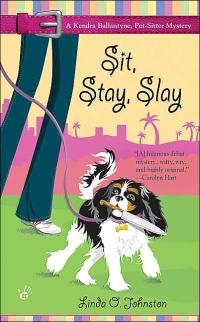 Sit, Stay, Slay by Linda O. Johnston