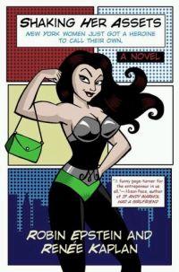 Shaking Her Assets by Robin Epstein
