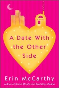 Date with the Other Side by Erin McCarthy