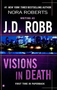 Visions in Death by J.D. Robb