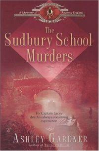 The Sudbury School Murders by Ashley Gardner