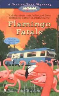 Flamingo Fatale by Jimmie Ruth Evans