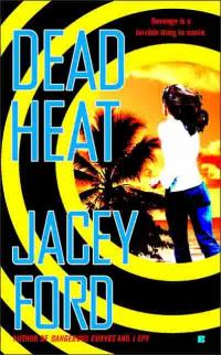Dead Heat by Jacey Ford