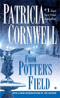 From Potter's Field by Patricia Cornwell