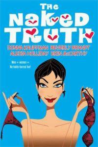 The Naked Truth by Beverly Brandt