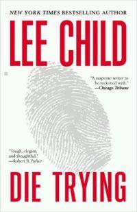 Die Trying by Lee Child