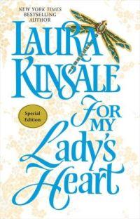 For My Ladys Heart by Laura Kinsale