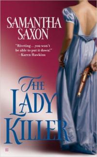 The Lady Killer by Samantha Saxon