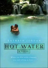 Hot Water by Kathryn Jordan