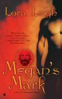 Megan's Mark by Lora Leigh