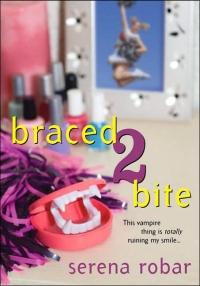 Excerpt of Braced2Bite by Serena Robar