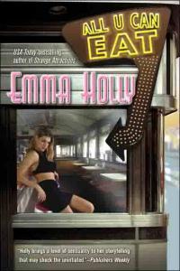 All U Can Eat by Emma Holly