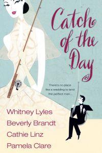 Catch of the Day by Cathie Linz