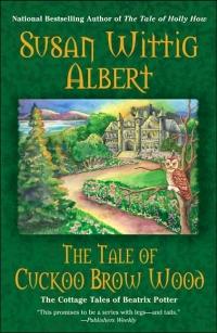Tale of Cuckoo Brow Wood by Susan Wittig Albert