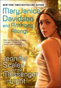 Jennifer Scales & the Messenger of Light by MaryJanice Davidson