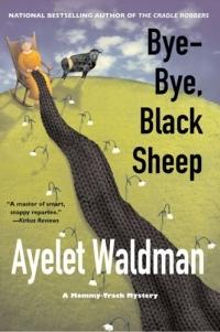 Bye-Bye, Black Sheep by Ayelet Waldman