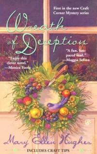 Wreath of Deception by Mary Ellen Hughes
