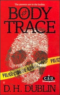 Body Trace by D.H. Dublin