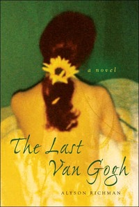 The Last Van Gogh by Alyson Richman