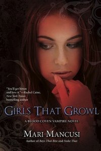 Girls That Growl by Mari Mancusi