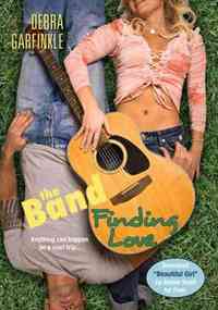 The Band: Finding Love by D. L. Garfinkle