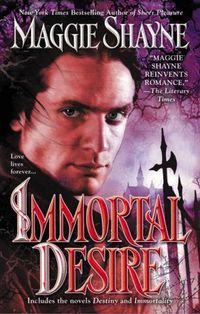 Immortal Desire by Maggie Shayne