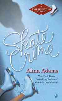 Skate Crime by Alina Adams