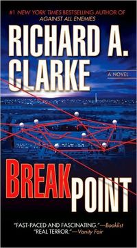 Breakpoint by Richard A. Clarke