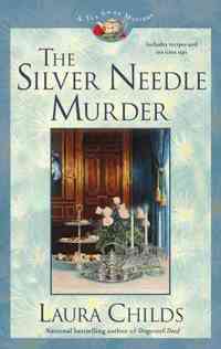 The Silver Needle Murder by Laura Childs