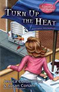 Turn Up the Heat by Jessica Conant-Park