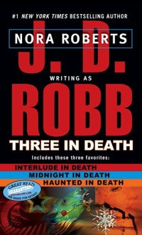 Three In Death by J.D. Robb