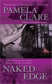 Excerpt of Naked Edge by Pamela Clare