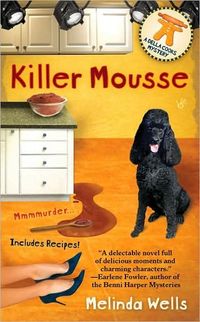 Killer Mousse by Melinda Wells