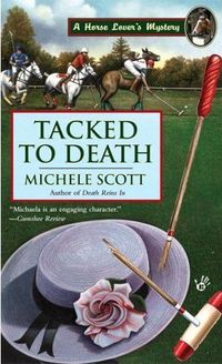 Tacked to Death by Michele Scott