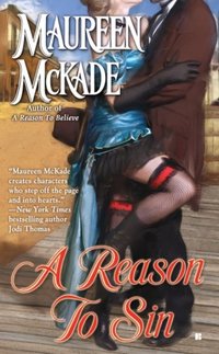 A Reason To Sin by Maureen McKade