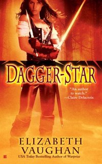 Dagger-Star by Elizabeth Vaughan