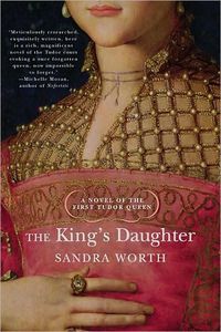 The King's Daughter by Sandra Worth